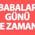 Babalar Günü ne zaman? İşte Babalar Günü hediye tavsiyeleri