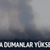 Suriye sınırında dumanlar yükseliyor