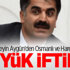 Hüseyin Aygün, hareme de dil uzattı