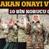 Onay Başbakan'dan, 10 bin korucu geliyor!