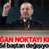 Erdoğan noktayı koydu! Sil baştan değişiyor