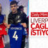 Liverpool'dan Çağlar Söyüncü atağı Liverpool'dan Çağlar Söyüncü atağı