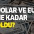 Dolar ve euro ne kadar oldu? Bugün dolar ve euro kaç TL? İşte 25 Mayıs döviz kurları son durum Dolar ve euro ne kadar oldu? Bugün dolar ve euro kaç TL? İşte 25 Mayıs döviz kurları son durum