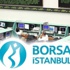 Borsa ilk seansta yükseldi