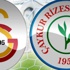 Galatasaray - Çaykur Rizespor (CANLI)
