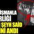 ﻿HDP düşmanla iş birliği yapan Şeyh Said hainini andı