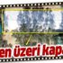 İznik'te bulunmuştu! Zarar görmesin diye hemen üzeri kapatıldı