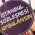 Türkiye’nin gündeminde ‘İstanbul Sözleşmesi’ var