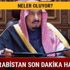 Suudi Arabistan darbe son dakika haberleri! Suudi Arabistan Yemen’de neler oluyor