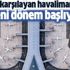 Havalimanlarında yeni dönem başlıyor! Bu şartları karşılayan...