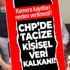 CHP'de cinsel tacizi örtme çabası! Skandallar hız kesmiyor