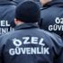 Özel güvenlikte FETÖ temizliği!