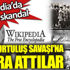 Wikipedia’da büyük skandal. Türk Kurtuluş Savaşı'na iftira attılar Wikipedia’da büyük skandal. Türk Kurtuluş Savaşı'na iftira attılar