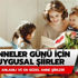 Anneler günü için şiirler! Kısa, anlamlı, duygusal, en güzel anneler günü şiirleri (kısa, 2,3 kıtalık)