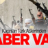Kaçırılan Türk Askerinden Haber Var!