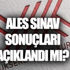ALES sınav sonuçları açıklandı! Sorgulama ekranı ALES sınav sonuçları açıklandı! Sorgulama ekranı