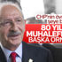 CHP muhalefette olmaktan gurur duyuyor