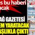 ﻿Yeniçağ Gazetesi gündem yaratacak bir başlıkla çıktı