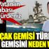 ﻿ ABD uçak gemisi Türk savaş gemisini neden vurdu