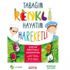 Tabağım Renkli Hayatım Hareketli Çocuk Festivali 13 Nisan'da başlıyor Tabağım Renkli Hayatım Hareketli Çocuk Festivali 13 Nisan'da başlıyor