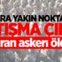 Sınıra yakın noktada çatışma! 8 İran askeri öldü