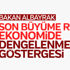 Berat Albayrak'tan büyüme rakamlarına ilk yorum