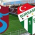 Bursaspor Trabzonspor maçı saat kaçta, Skor (BURSA-TS hangi kanalda)