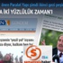 Yeşil Yol'da iki yüzlülük Zaman'ı
