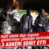 Hafif silahları var denilen teröristler bombayla saldırdı