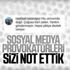 Sosyal medya provokatörlerine hesap sorulacak