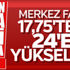 Merkez Bankası faizi 625 baz puan yükseltti Merkez Bankası faizi 625 baz puan yükseltti