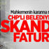 CHP'li belediyeden vatandaşa skandal fatura