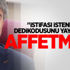 Türel, "istifası istendi" dedikodusunu yayan bürokratı affetmedi