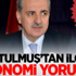 Kurtulmuş'tan ilginç ekonomi yorumu
