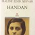 Halide Edip Hanım'ın Handan'ı Halide Edip Hanım'ın Handan'ı