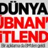 Dünya Lübnan'a kitlendi! Bir açıklama da BM'den geldi Dünya Lübnan'a kitlendi! Bir açıklama da BM'den geldi