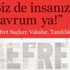 Biz de İnsanız Yavrum Ya kitabı çıktı Biz de İnsanız Yavrum Ya kitabı çıktı