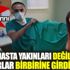 ﻿Bu kez hasta yakınları değil doktorlar birbirine girdi