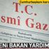 Sanayi ve Teknoloji Bakanlığı Bakan Yardımcıları belli oldu Sanayi ve Teknoloji Bakanlığı Bakan Yardımcıları belli oldu