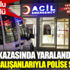 ﻿Hem suçlu hem güçlü. Trafik kazasında yaralandı, sağlık çalışanlarıyla polise saldırdı