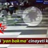 AVM'deki 'yan bakma' cinayeti güvenlik kamerasında - İZLE