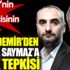 ﻿Ferit Demir’den İsmail Saymaz’a emek tepkisi