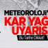 Meteoroloji Kar Tarihini Açıkladı Meteoroloji Kar Tarihini Açıkladı