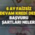 6 ay faizsiz esnaf İşe Devam Kredisi başvurusu! Ziraat, Halkbank, Vakıfbank İşe Devam Kredi Desteği şartları neler? 6 ay faizsiz esnaf İşe Devam Kredisi başvurusu! Ziraat, Halkbank, Vakıfbank İşe Devam Kredi Desteği şartları neler?