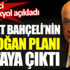 Devlet Bahçeli’nin Erdoğan planı ortaya çıktı. Gazeteci Taha Akyol açıkladı Devlet Bahçeli’nin Erdoğan planı ortaya çıktı. Gazeteci Taha Akyol açıkladı