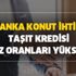 Bankalarda son dakika faiz depremi yaşandı! 8 banka konut, ihtiyaç ve taşıt kredisi faiz oranları yükseldi! İşte yeni oranlar... Bankalarda son dakika faiz depremi yaşandı! 8 banka konut, ihtiyaç ve taşıt kredisi faiz oranları yükseldi! İşte yeni oranlar...
