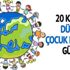 Bugün 20 Kasım Çocuk Hakları Günü… Dünya Çocuk Hakları Günü nasıl ortaya çıktı? Bugün 20 Kasım Çocuk Hakları Günü… Dünya Çocuk Hakları Günü nasıl ortaya çıktı?