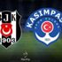 Süper Lig Beşiktaş - Kasımpaşa maçı | CANLI ANLATIM İZLE