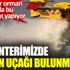 ﻿Bakan, her orman yangınında bu açıklamayı yapıyor: Envanterimizde yangın uçağı bulunmuyor