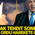 Netanyahu'dan alçak tehdit Netanyahu'dan alçak tehdit
